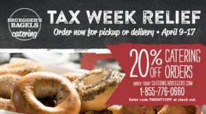 Bruegger's Tax Week Relief Catering Offer