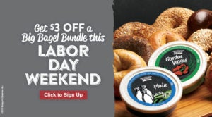 $3 Off a Big Bagel Bundle