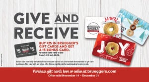 Bruegger's Bonus Gift Card Offer