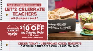 $10 off Bruegger's catering orders over $75