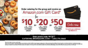 Bruegger's Catering Amazon Gift Card Promotion