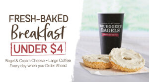 Fresh-Baked Breakfast Under $4 – Bagel & Shmear with Large Iced Coffee Every Day when you Order Ahead in the App at Bruegger's Bagels