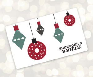 Bruegger's Holiday Gift Card - Ornaments